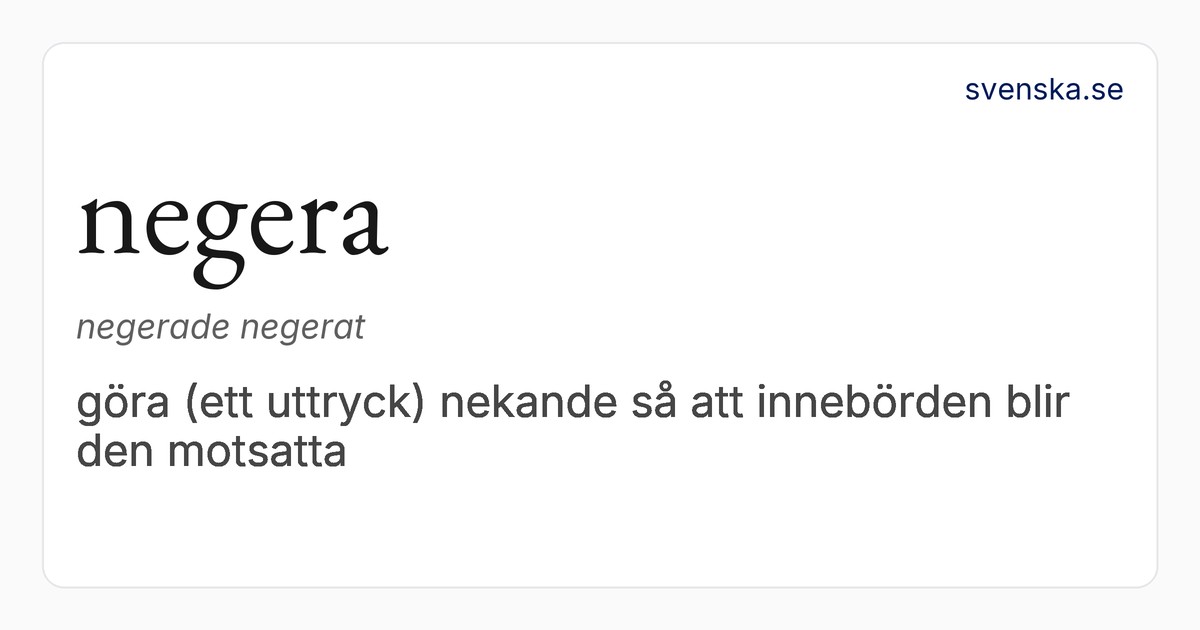 negera – SO | Svenska Akademiens ordböcker